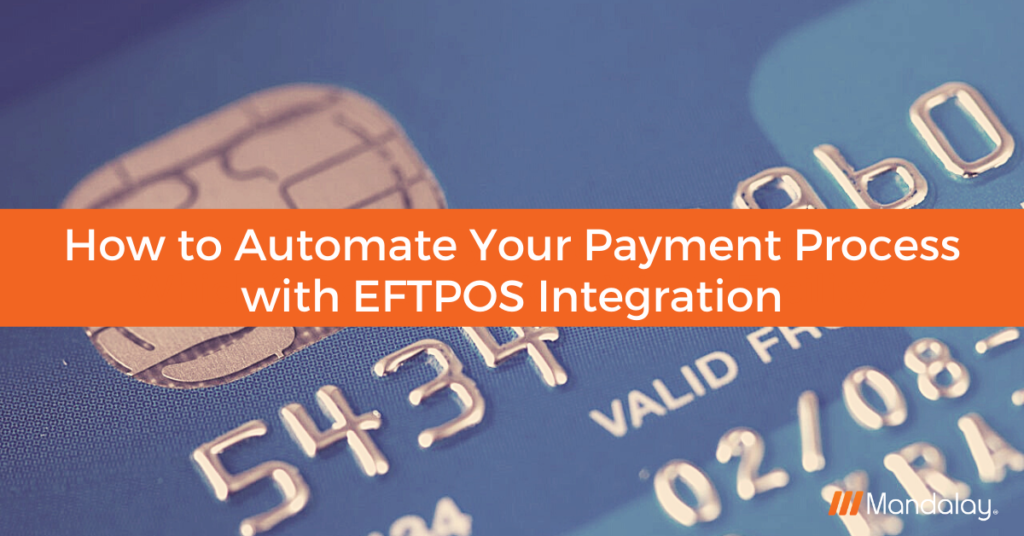 How to Automate Your Payment Process with EFTPOS Integration